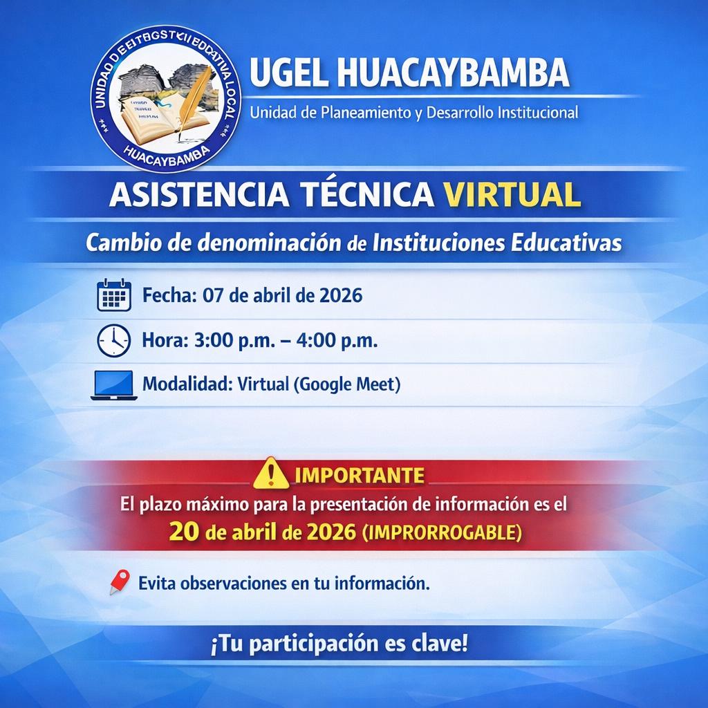 Asistencia técnica virtual sobre cambio de denominación de IIEE.