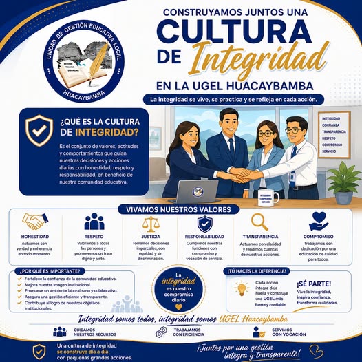 💙💛 ¡Construyamos juntos una Cultura de Integridad en la UGEL Huacaybamba!