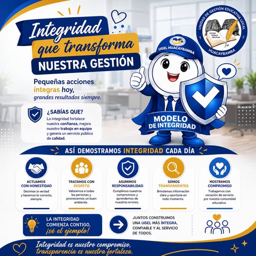💙💛 INTEGRIDAD QUE TRANSFORMA NUESTRA GESTIÓN📌